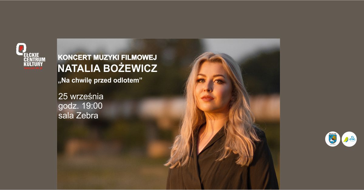 Koncert muzyki filmowej Natalii Bożewicz 