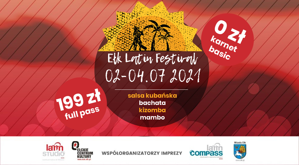 Twoje taneczne wakacje na Mazurach Ełk Latin Festival