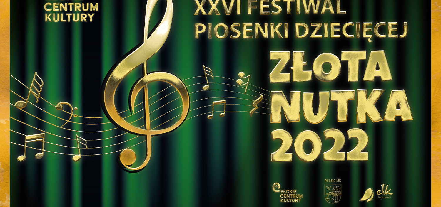 XXVI Festiwal Piosenki Dziecięcej ZŁOTA NUTKA 2022 Koncert Laureatów