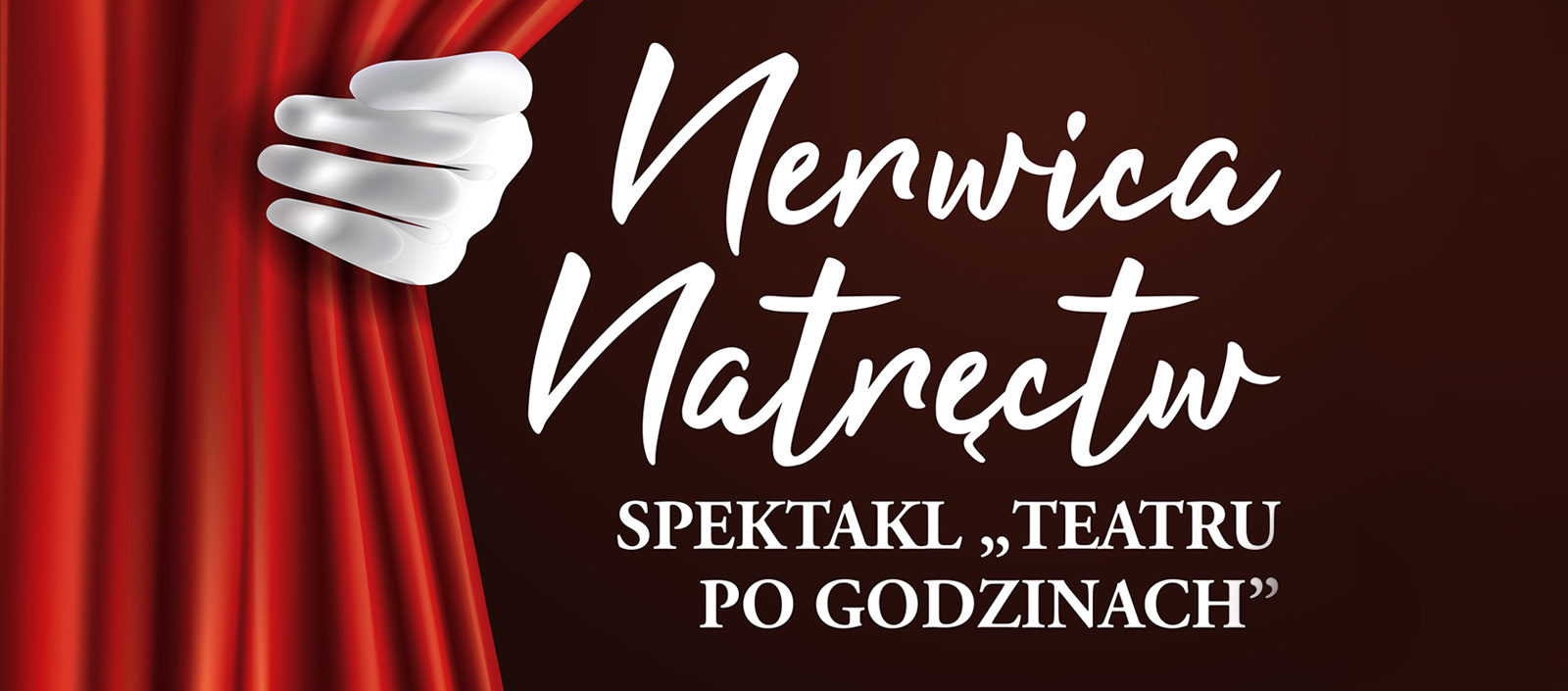 Spektakl NERWICA NATRĘCTW | Teatr po Godzinach