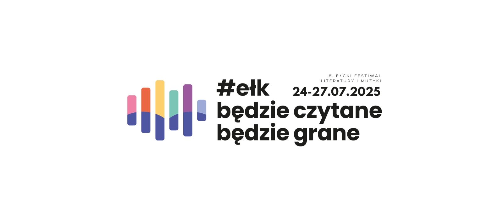 VIII Ełcki Festiwal Literatury i Muzyki  ''Ełk będzie czytane, będzie grane''