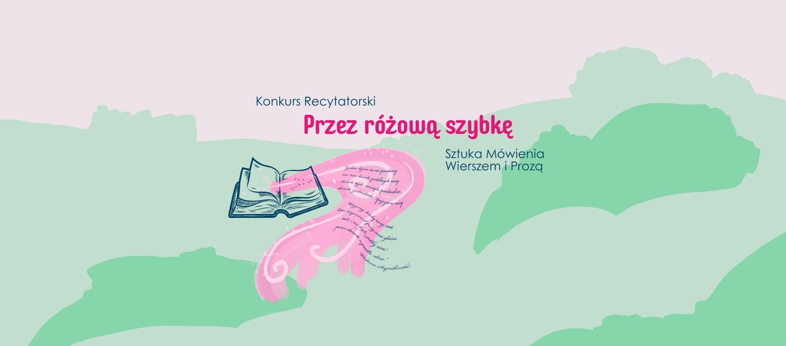 Sztuka Mówienia Wierszem i Prozą - 28. Konkurs Recytatorski Przez Różową Szybkę - Występ Laureatów