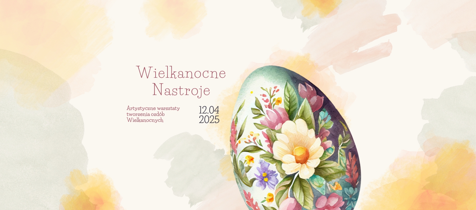 Kreatywne warsztaty artystyczne WIELKANOCNE NASTROJE 2025