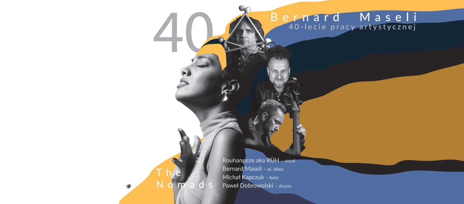 Czterdziestolecie pracy scenicznej Koncert Bernard Maseli „The Nomads Quartet”