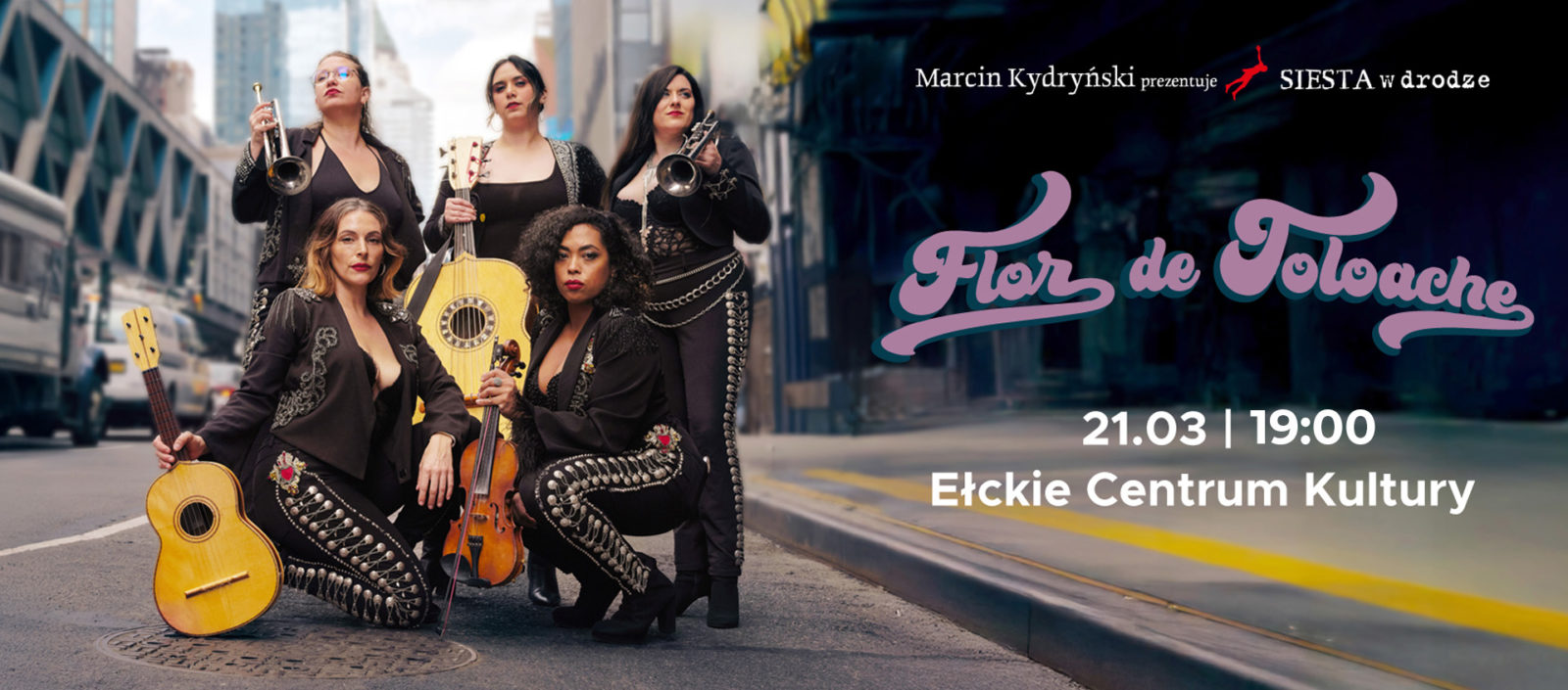 Marcin Kydryński prezentuje SIESTA w drodze KONCERT Flor de Toloache