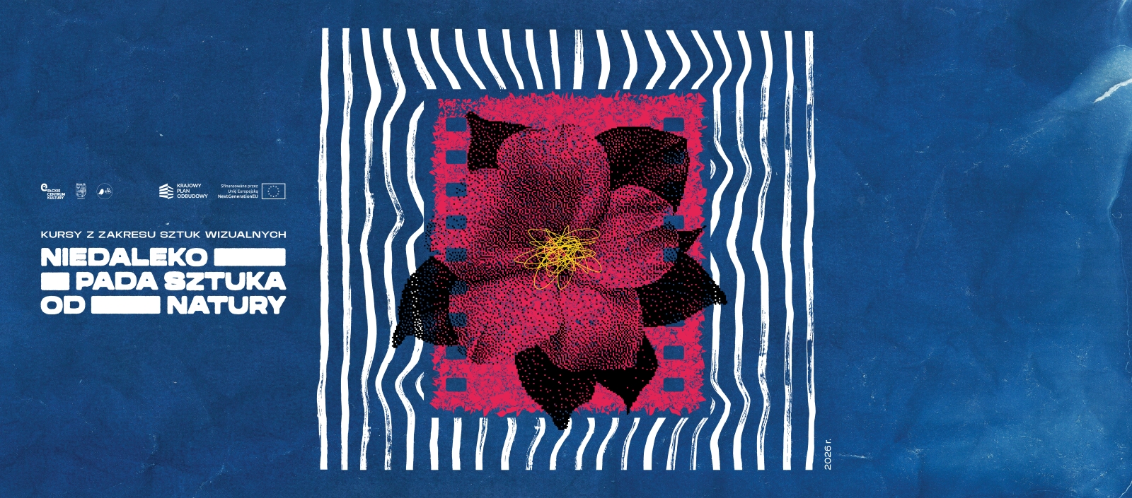 kursy z zakresu sztuk wizualnych Niedaleko pada sztuka od natury